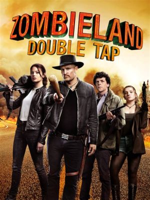 Zombieland: Double Tap: Kaçışın İmkansız Olduğu, Ölülerin Yeniden Dirilip Sizi Yermeye Hazır Olduğu Bir Macera!